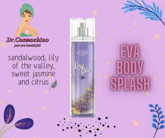 EVA Body splash